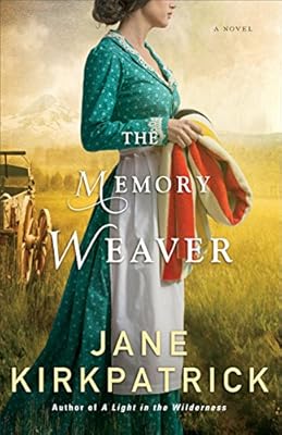 The Memory Weaver: A Novel