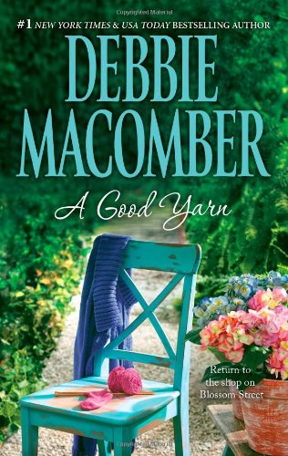 A Good Yarn by Debbie Macomber
