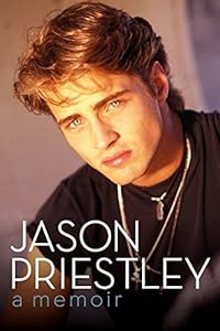 Jason Priestley : a memoir