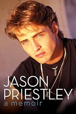 Jason Priestley : a memoir