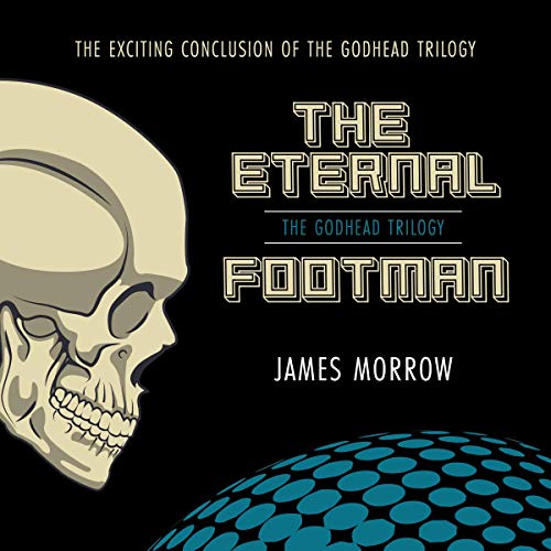 The Eternal Footman by James Morrow