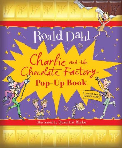 Charlie and the Chocolate Factory by Roald Dahl