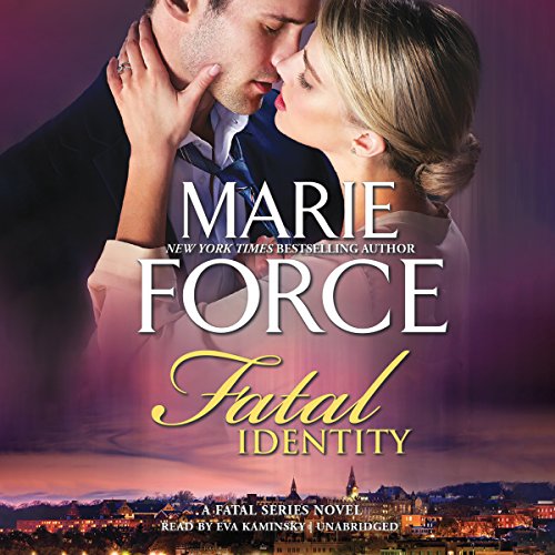 Fatal Identity: A Fatal Series Novel by Marie Force