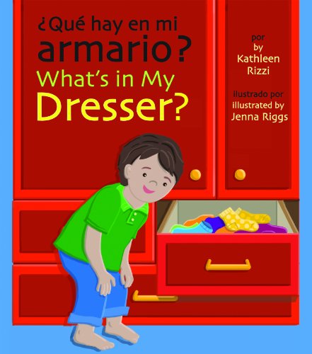 &iquest;Que hay en mi armario?/ What's In My Dresser? by Kathleen Rizzi