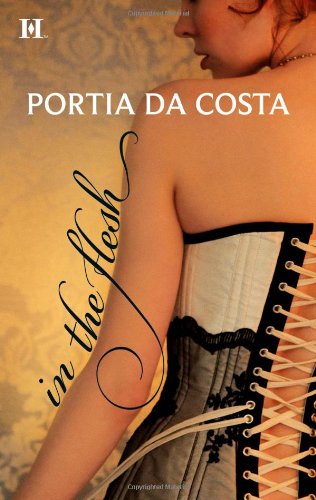 In the Flesh by Portia Da Costa