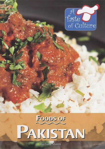 Foods of Pakistan by Barbara Sheen