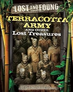Terracotta Army and other lost treasures