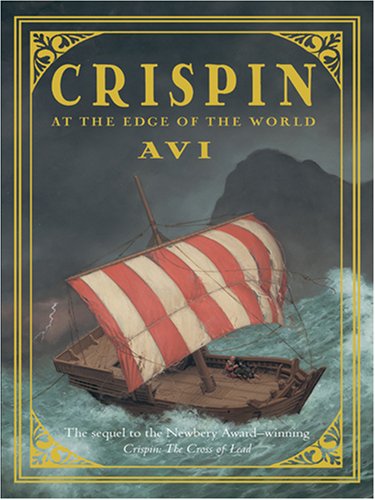 Crispin: At the Edge of the World by Avi