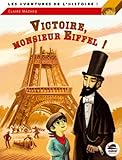 Victoire, Monsieur Eiffel ! par Claire Mazard