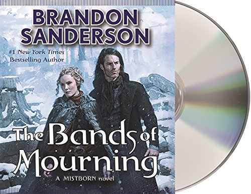 The Bands of Mourning by Brandon Sanderson