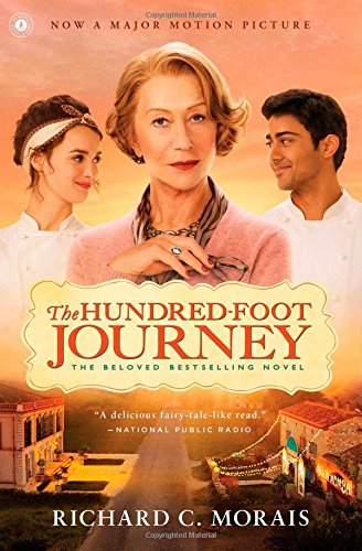 The Hundred-Foot Journey: A Novel by Richard C. Morais