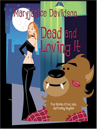 Dead And Loving It by MaryJanice Davidson