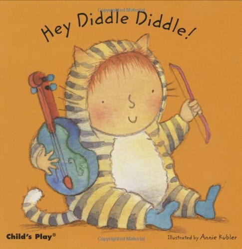 Hey Diddle Diddle! (Baby Board Books) by Annie Kubler