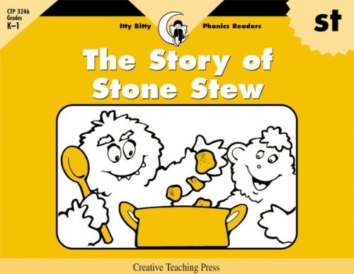 THE STORY OF STONE STEW, ITTY BITTY PHONICS READER By Rozanne Lanczak Williams