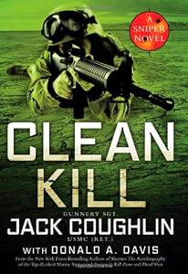 Clean Kill: A Sniper Novel