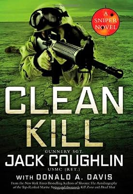 Clean Kill: A Sniper Novel