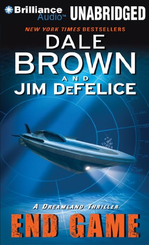 End Game: A Dreamland Thriller (Dale Brown's Dreamland Series) by Dale Brown
