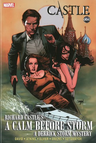 Castle: A Calm Before Storm by Richard Castle