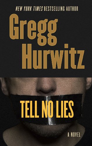 Tell No Lies by Gregg Hurwitz