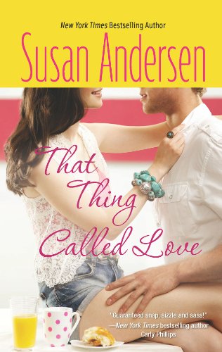 That Thing Called Love (Hqn) by Susan Andersen