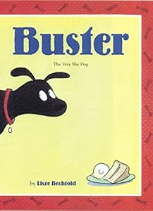 Buster: The Very Shy Dog