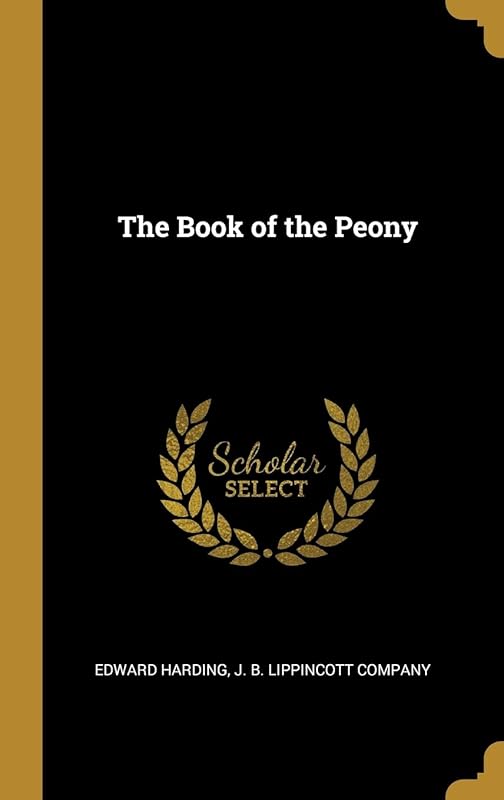 The Book of the Peony by Edward Harding