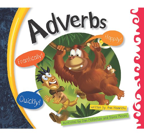 Adverbs by Ann Heinrichs