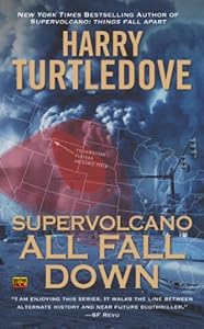 Supervolcano: All Fall Down
