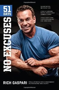 51 Days: No Excuses by Rich Gaspari