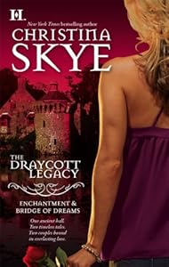 The Draycott Legacy (Enchantment & Bridge Of Dreams)