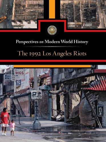 The 1992 Los Angeles riots by Louise I Gerdes