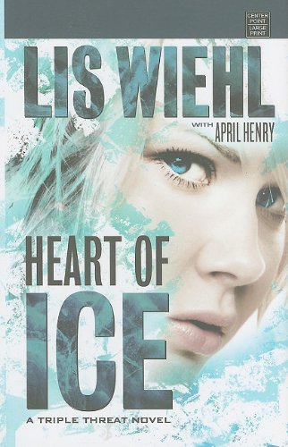 Heart of Ice by April Henry