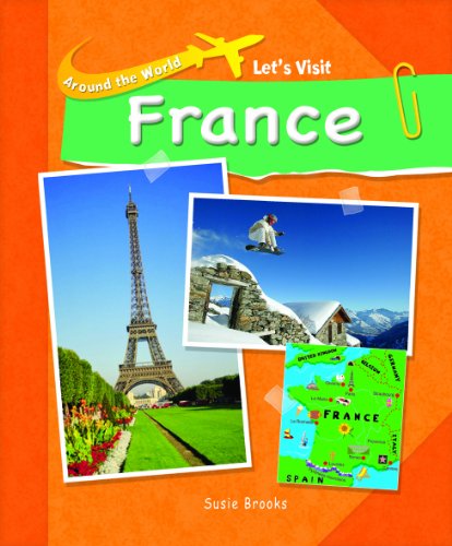 Let's Visit France (Around the World) by Susie Brooks