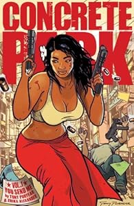 Concrete Park Volume 1 by Tony Puryear; Erika Alexander