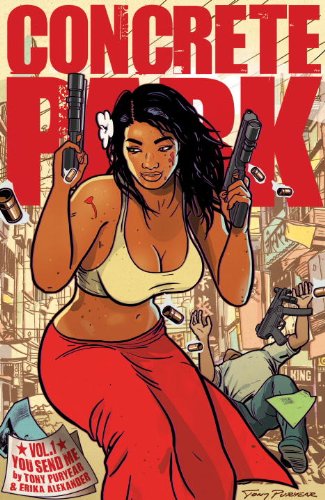 Concrete Park Volume 1 by Tony Puryear; Erika Alexander