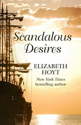 Scandalous Desires by Elizabeth Hoyt