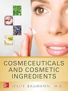 Cosmeceuticals and Cosmetic Ingredients by Leslie Baumann
