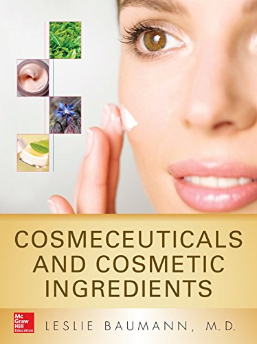 Cosmeceuticals and Cosmetic Ingredients by Leslie Baumann