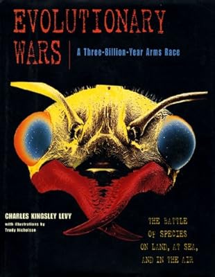 Evolutionary Wars: The Battle of the Species on Land, Sea, and Air