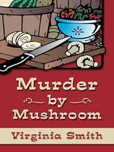 Murder by Mushroom (Thorndike Christian Mystery)