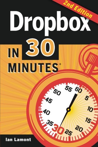 Dropbox In 30 Minutes by Ian Lamont