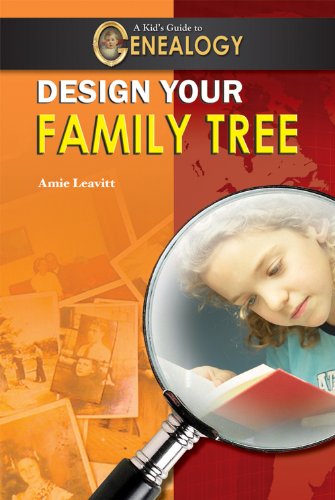Design Your Family Tree by Amie Jane Leavitt