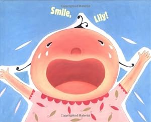 Smile, Lily! (Anne Schwartz Books)