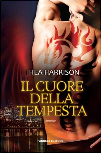 Thea Harrison - Elder Races vol. 2 - Il cuore della tempesta (2014)