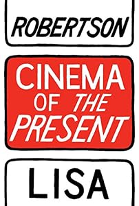 Cinema of the Present