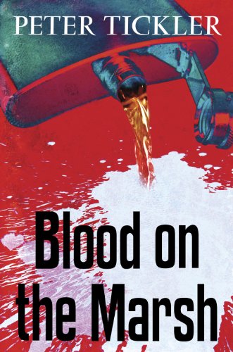 Blood on the Marsh (Blood in Oxford) by Peter Tickler