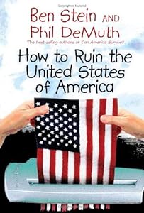 How to Ruin the United States of America