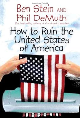 How to Ruin the United States of America
