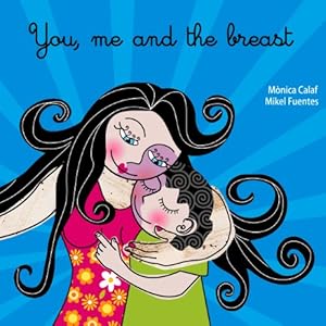 You, Me and The Breast