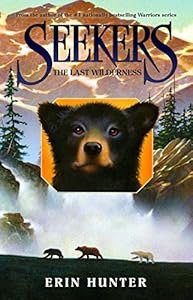 Seekers #4: The Last Wilderness